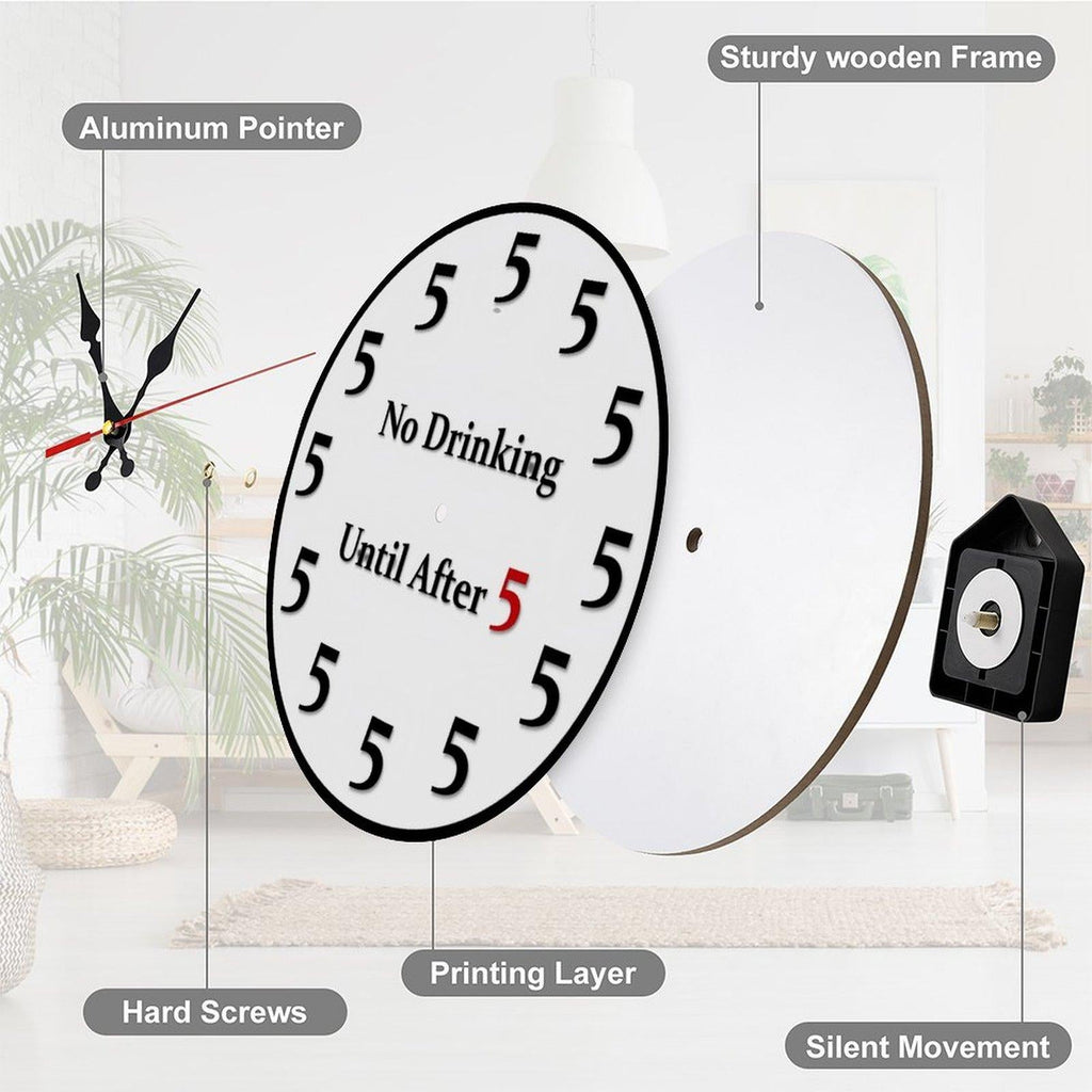 Funny "No Drinking Until After 5" Round Wall Clock
